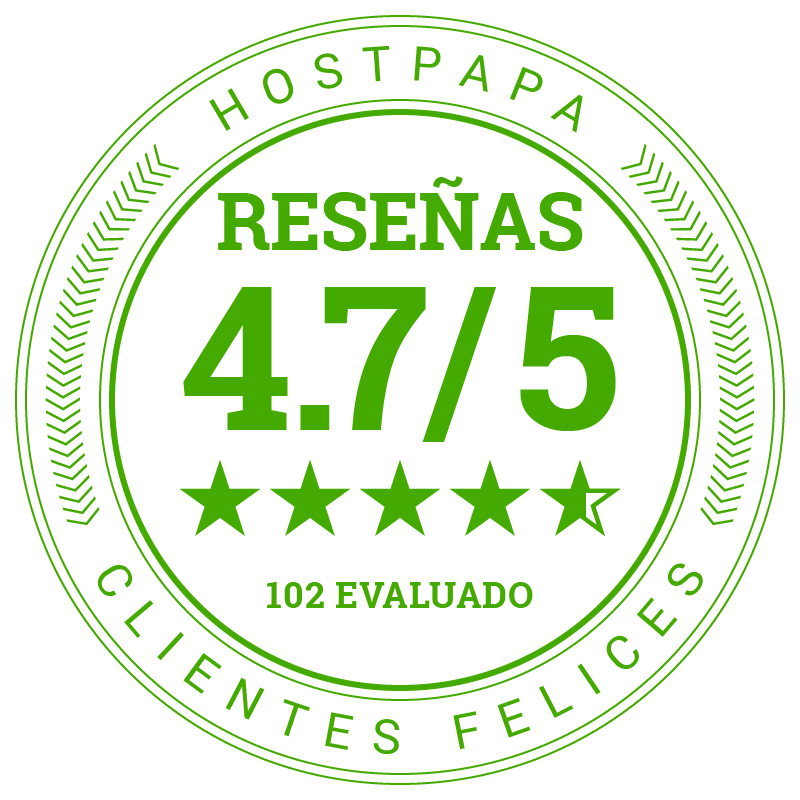 HostPapa - Reseñas - 4.7 / 5 - 102 Evaluado